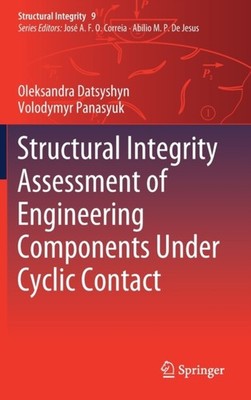 Datsyshyn - Structural Integrity Assessment of Engineering Components  - X555z