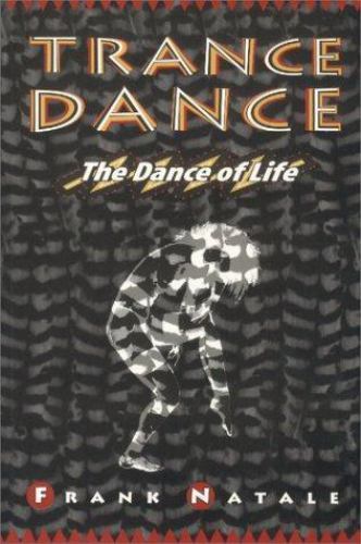 Trance Dance: The Dance of Life by Natale, Frank - Imagen 1 de 1