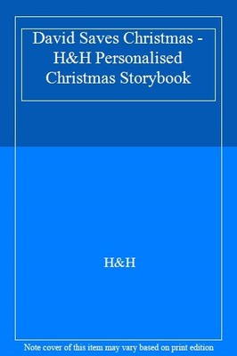 David Saves Christmas - H&H Personalised Christmas Storybook,H&H