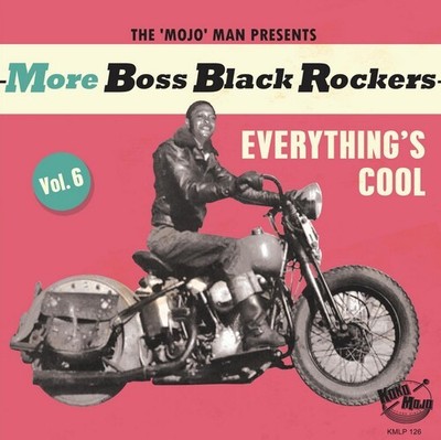 Various Artists - More Boss Black Rockers 6: Everything's Cool (Various Artists)
