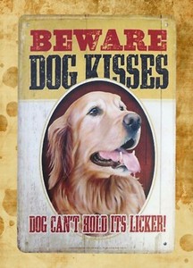 beware of dog kisses sign