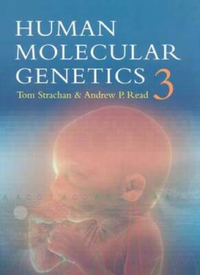Human Molecular Genetics, Third Edition - Hardcover By Strachan, Tom - VERY GOOD