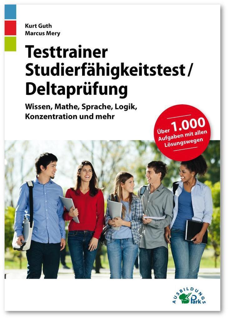 Thumbnail - Testtrainer Studierfähigkeitstest / Deltaprüfung | Kurt Guth, Marcus