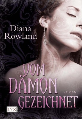 Vom Dämon gezeichnet Diana Rowland Fantasy Roman Taschenbuch Egmont LYX Deutsch