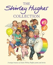 The Shirley Hughes Collection by Hughes, Shirley Hardback Book The Cheap Fast