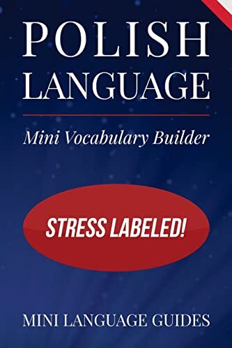 Polish Language Mini Vocabulary Builder  Stress Labeled 