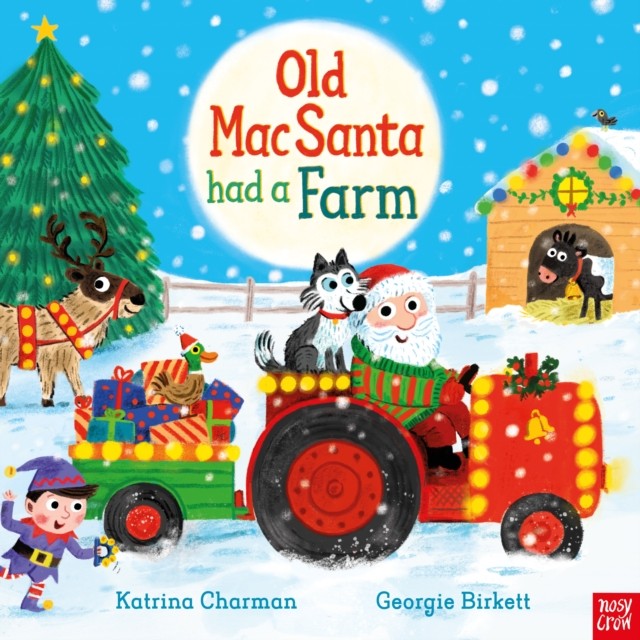 Old MacSanta Had a Farm (Reimagined Rhymes) by Katrina Charman | PB | 2026 - Image 3
