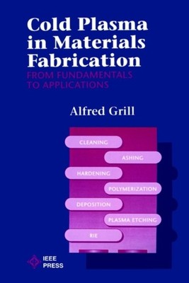Grill - Cold Plasma Materials Fabrication - New paperback or softback - X555z