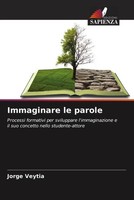 Jorge Veytia | Immaginare Le Parole | Taschenbuch | Italienisch (2023)