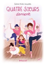 Quatre soeurs dansent-Rigal-Goulard, Sophie Sophie Rigal-Goulard