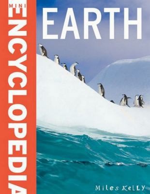 Mini Encyclodedia - Earth: A Fantastic Resource for School Projects and...
