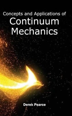 Concepts and Applications of Continuum Mechanics (Hardback)