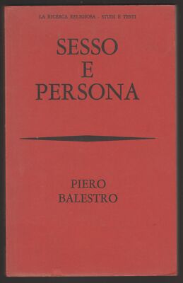 Peter Armbrust Geschlecht und Person. Verso Una Nuova Sexual Ethics 1967 Bompiani