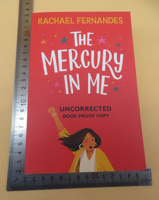 The Mercury In Me Rachael Fernandes Paperback 1st 2024 Uncorrected Proof