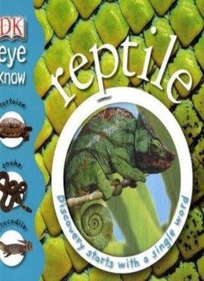 Reptile (Eye Know),Dorling Kindersley