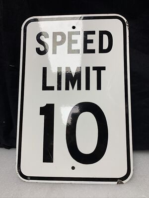 VINTAGE SPEED LIMIT 10 CAUTION 18  PORCELAIN GAS OIL PUMP SAFETY G125