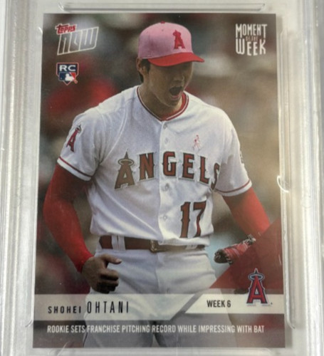 2018 TOPPS NOW #MOW6 MOMENT OF THE WEEK *  SHOHEI OHTANI * RC * GMA 10 GEM MINT