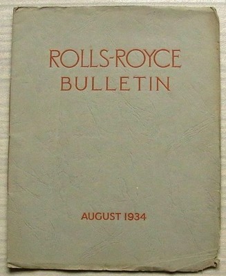 ROLLS ROYCE BULLETIN House Magazine Aug 1934 Car AIRCRAFT Engine