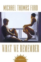 Michael T. Ford | What We Remember | Taschenbuch | Englisch (2010)