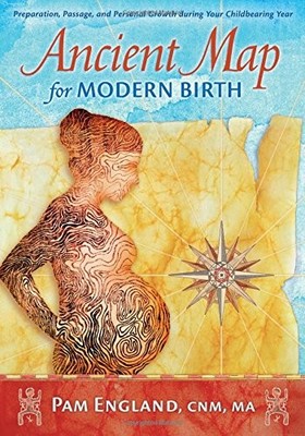 Pam England Ancient Map for Modern Birth (Taschenbuch) (US IMPORT)