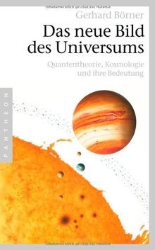 Das neue Bild des Universums: Quantentheorie, Kosmologie... | Buch | Zustand gut
