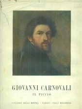 GIOVANNI CARNOVALI IL PICCIO PRIMA EDIZIONE  AA.VV. VILLA MIRABELLO 1952 