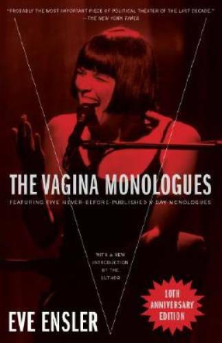 The Vagina Monologues - Paperback By Ensler, Eve - GOOD
