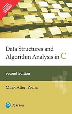 New: Data structures and Algorithm Analysis in C   Weiss 2nd INTL ED