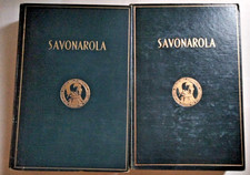 SAVONAROLA 2 volumi - Giuseppe Schnitzer -Treves 1931