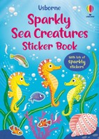 Sparkly Sea Creatures Sticker Book Holly Bathie