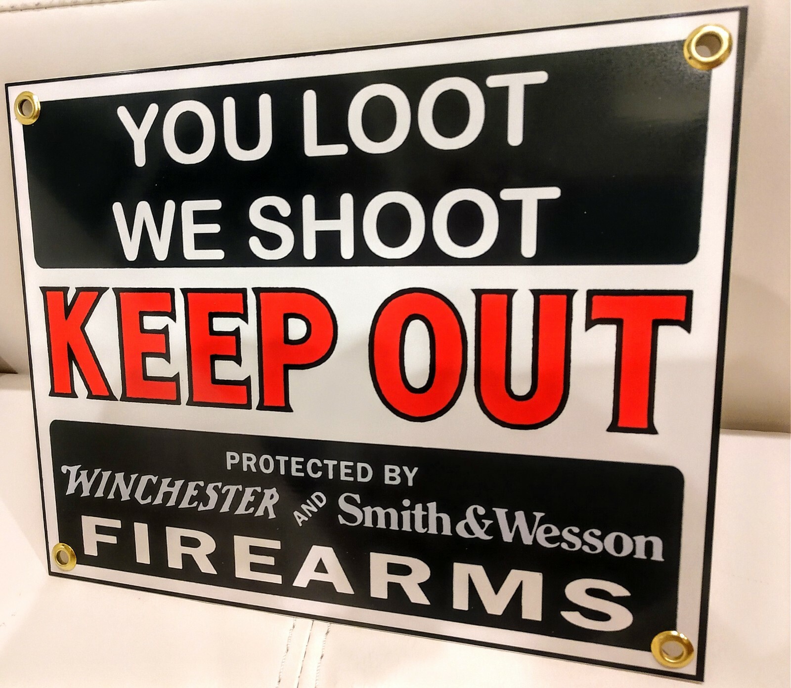 You Loot We Shoot Keep Out Sign .. Smith Wesson gun
