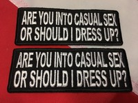 Are You Into Casual Sex Or Should I Dress Up? Morale Patch Gift U Get 2 842 Are You Into Casual Sex Or Should I Dress Up? Morale Patch Gift U Get 2 842
