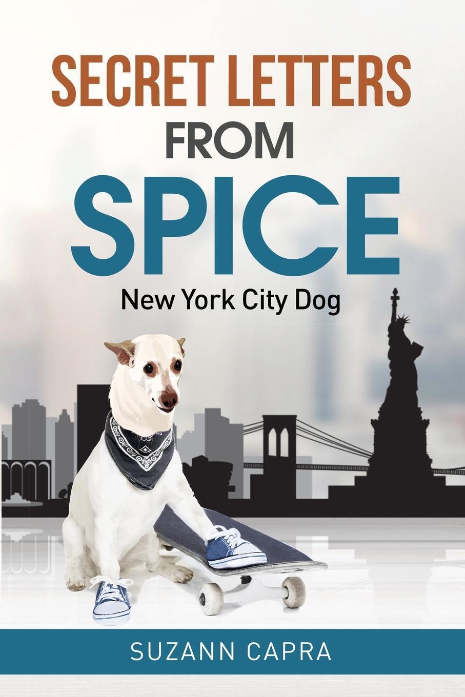 Thumbnail - Secret Letters From Spice York City Dog Suzann Capra Taschenbuch
