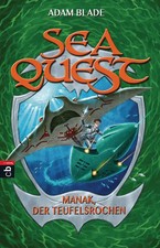 Sea Quest - Manak, der Teufelsrochen. Band 3