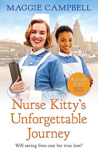 Nurse Kitty's Unforgettable Journey-Maggie Campbell