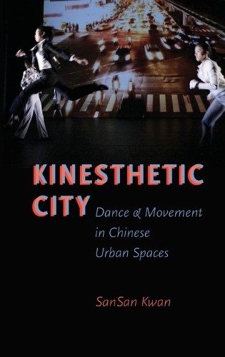 Kinesthetic City - 9780199921515