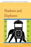 Hower Edward Hower | Shadows And Elephants | Taschenbuch | Englisch (2010)