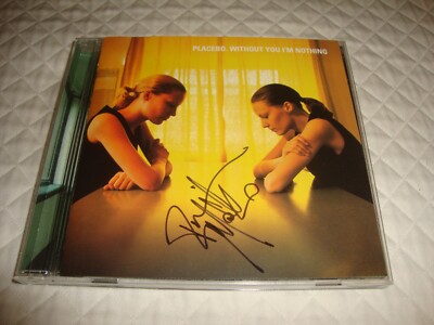 Placebo without you i'm nothing cd Signed by Brian Molko