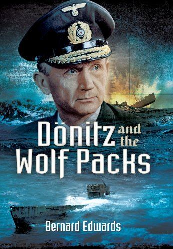 Donitz and the Wolf Packs by Bernard Edwards (Hardcover) (2014)