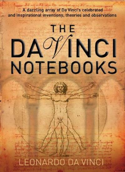 Da Vinci Notebooks By Leonardo da Vinci