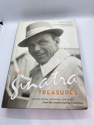 The Sinatra Treasures : Intimate Photos, Mementos, and Music from the Sinatra...