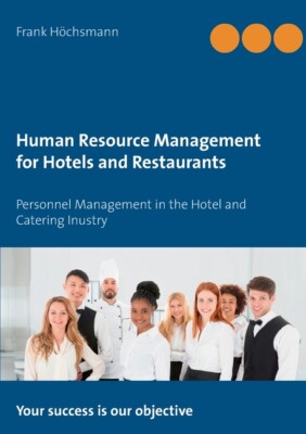 Human Resource Management For Hotels And Restaurants: Personnel Management ...