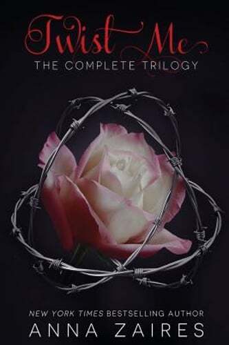 Twist Me: The Complete Trilogy by Anna Zaires: Used