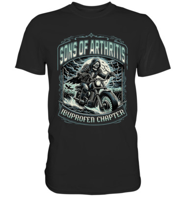 SONS OF ARTHRITIS Ibuprofen Chapter  Biker Shirt Motorrad Club T-Shirt Skull