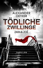 Zara und Zoë - Tödliche Zwillinge: Thriller (Die Profile... | Buch | Zustand gut