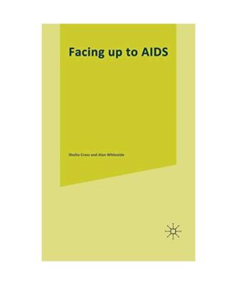Facing Up to AIDS: The Socio-Economic Impact in Southern Africa