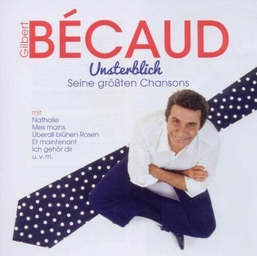Unsterblich Seine Grossten Chansons Von Gilbert Becaud Cd 2011 Online Kaufen Ebay