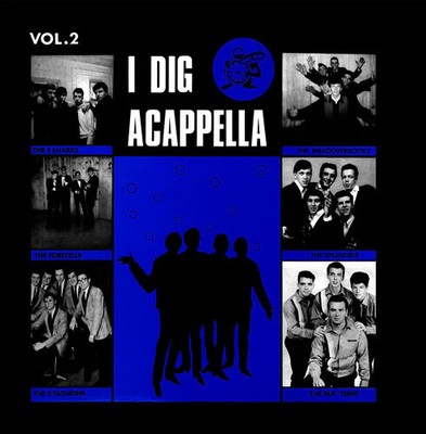 Various Artists - I Dig Acappella, Volume 2 (2023 Remaster) - Music CD