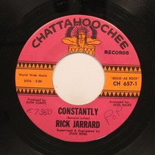 Rick Jarrard - 45 - Constantly / Why On Chattahoochee Records Rick Jarrard - 45 - Constantly / Why On Chattahoochee Records