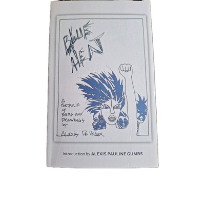 #ad #ad Blue Heat A Portfolio of Poems and Drawings by Alexis De VeAux paperback $9.59